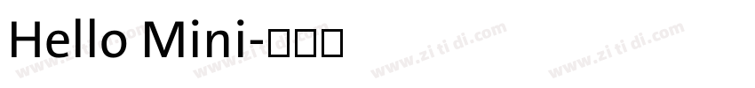 Hello Mini字体转换